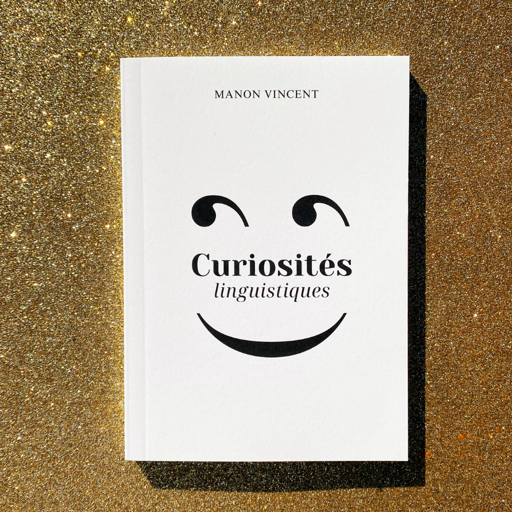 CURIOSITÉS LINGUISTIQUES - Édition limitée